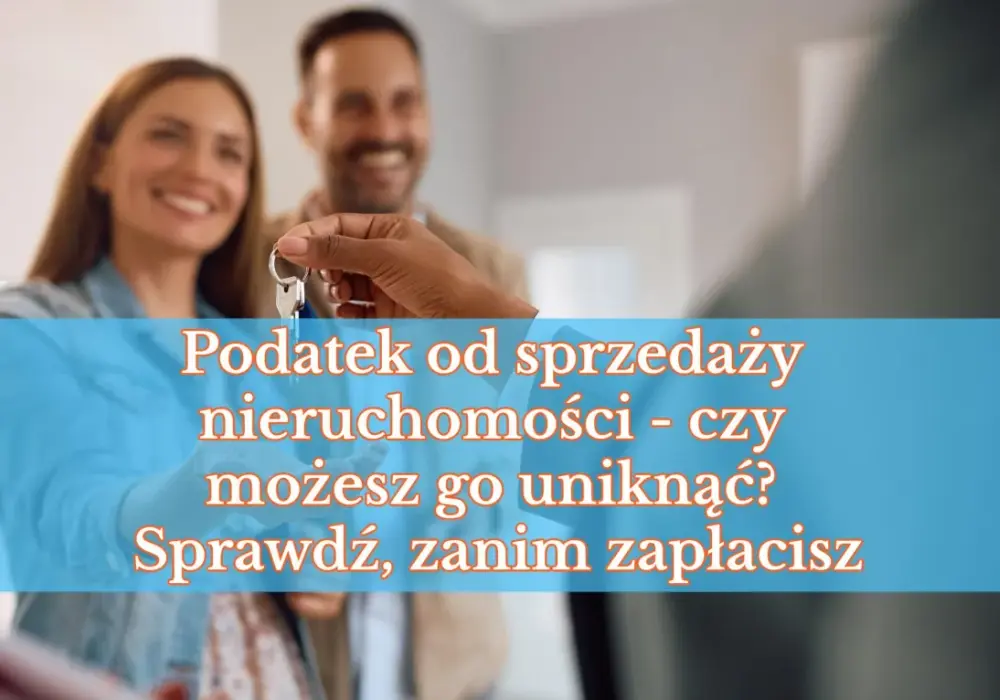 Ile czasu na zapłacenie podatku od sprzedaży nieruchomości? Uniknij kłopotów!
