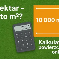 1 hektar to 10 000 m². Kalkulator powierzchni online pomoże Ci przeliczyć hektar na ary i inne jednostki.