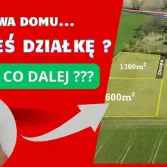Kupiliśmy działkę co dalej? Kluczowe kroki, by uniknąć problemów