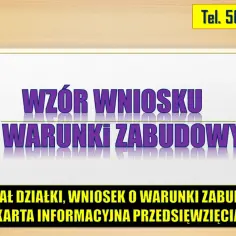 Wzór wniosku o warunki zabudowy, podział działki i karta informacyjna przedsięwzięcia. Tel. 504-746-203.