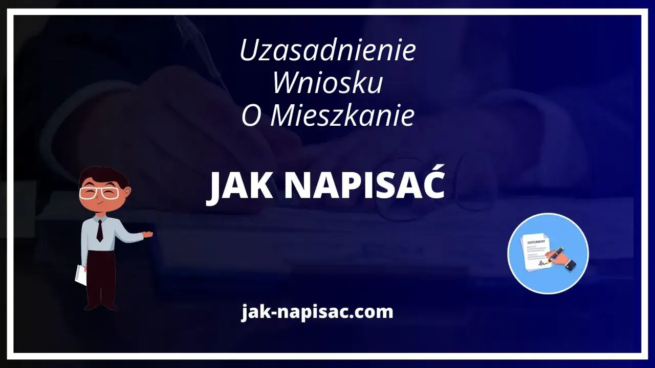 Uzasadnienie wniosku o zamianę mieszkania: jak napisać. Ilustracja przedstawia schematyczną postać i dokument.