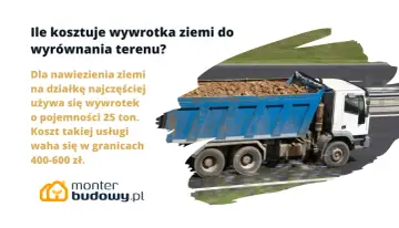Ile kosztuje wywrotka ziemi do wyrównania terenu? Usługa 25-tonowej wywrotki ziemi kosztuje 400-600 zł.