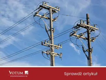 Słupy energetyczne na działce. Dowiedz się, ile pieniędzy za słup energetyczny na działce możesz uzyskać.