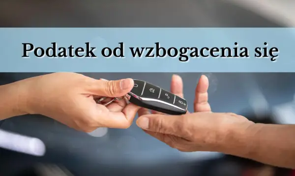 PCC - Podatek od wzbogacenia - ile zapłacisz? Pełny przewodnik