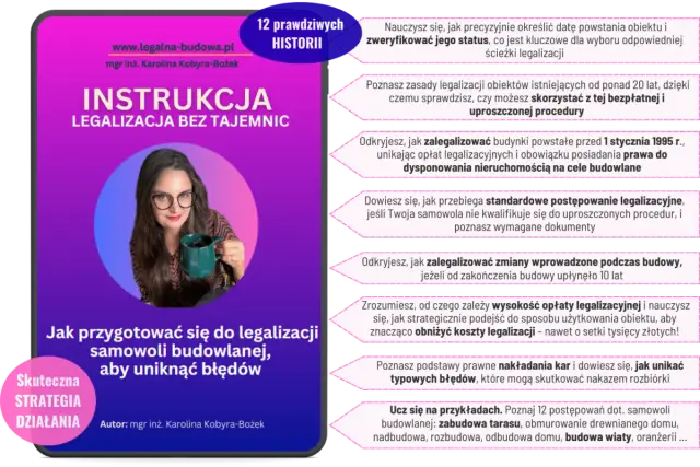 Instrukcja legalizacji samowoli budowlanej. Wykaz pozwoleń na budowę i 12 historii, które pomogą uniknąć błędów.